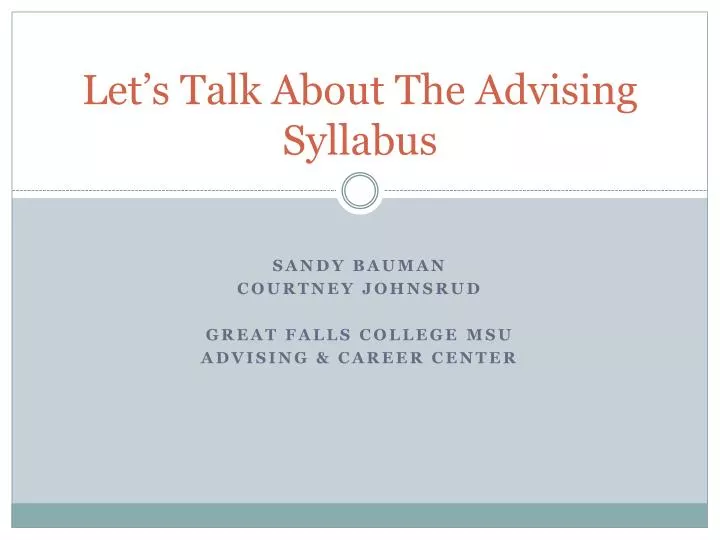 let s talk about the advising syllabus