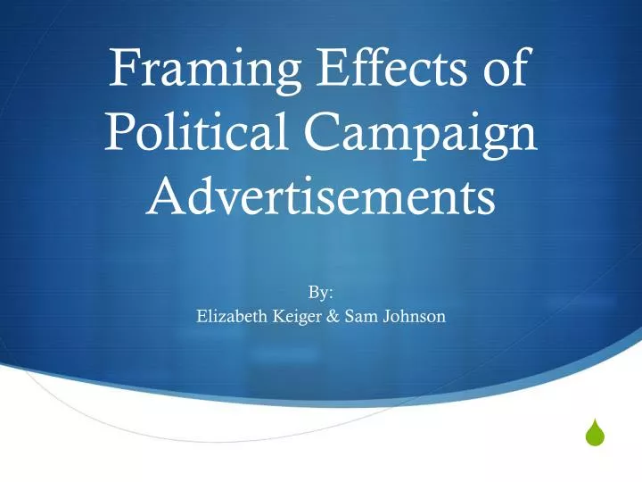 framing effects of political campaign advertisements