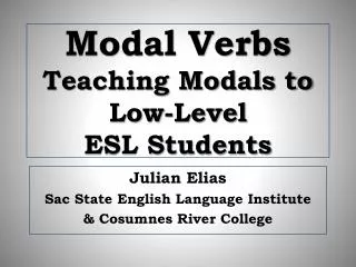 Modal Verbs Teaching Modals to Low-Level ESL Students