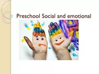 Preschool Social and emotional