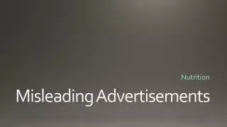 Misleading Advertisements