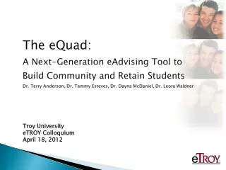 The eQuad: A Next-Generation eAdvising Tool to Build Community and Retain Students