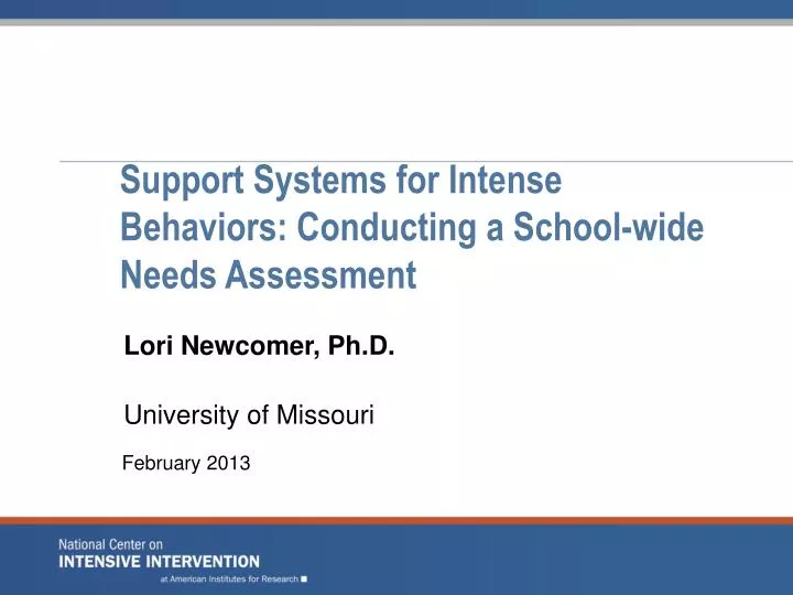 support systems for intense behaviors conducting a school wide n eeds a ssessment