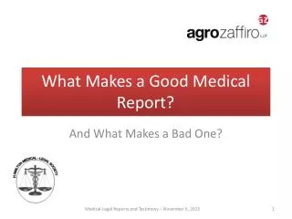 What Makes a Good Medical Report?