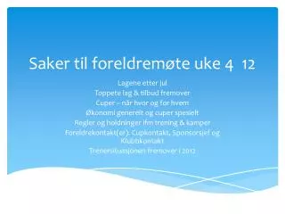 saker til foreldrem te uke 4 12