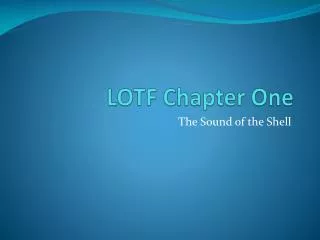 LOTF Chapter One