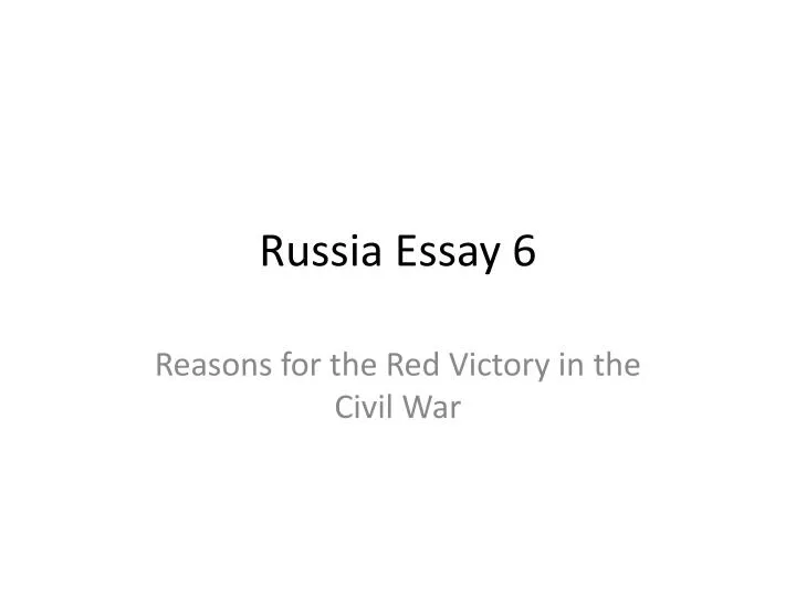 russia essay 6