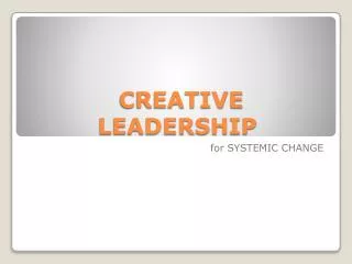 CREATIVE LEADERSHIP