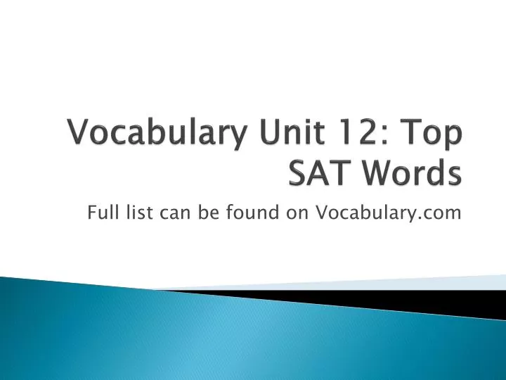 vocabulary unit 12 top sat words