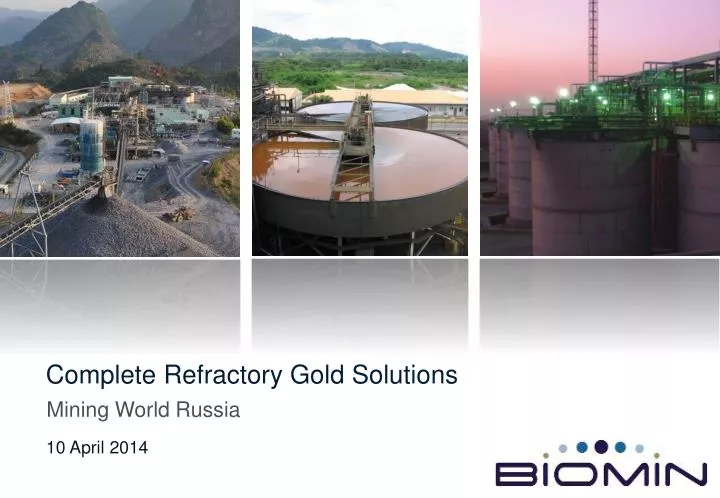 complete refractory gold solutions