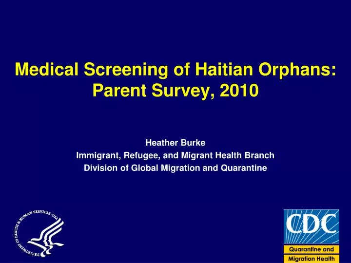 medical screening of haitian orphans parent survey 2010