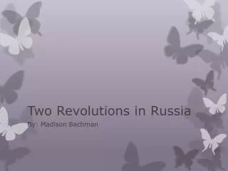 Two Revolutions in Russia