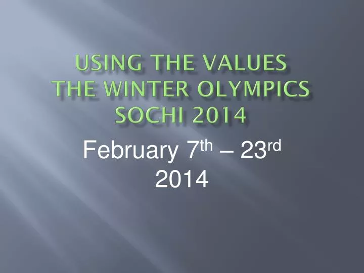 using the values the winter olympics sochi 2014