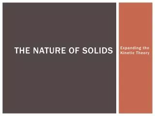 The nature of Solids