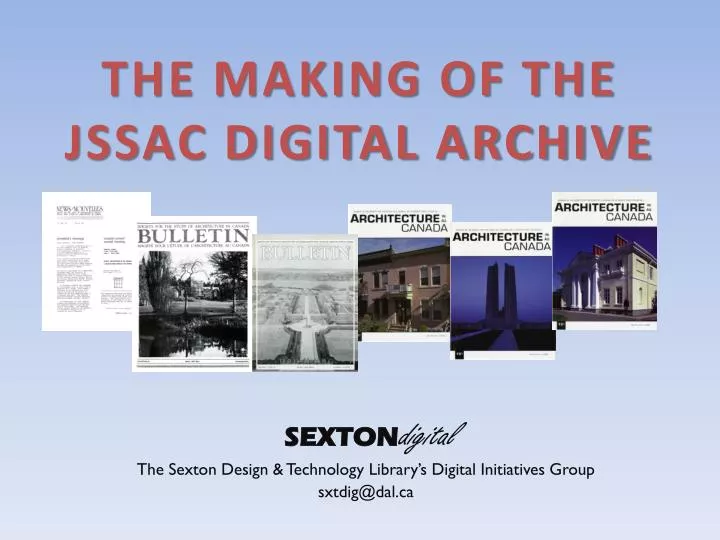 the making of the jssac digital archive
