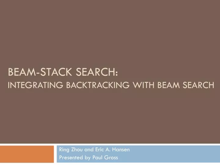 beam stack search integrating backtracking with beam search