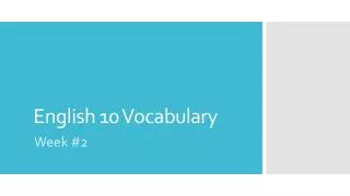 English 10 Vocabulary