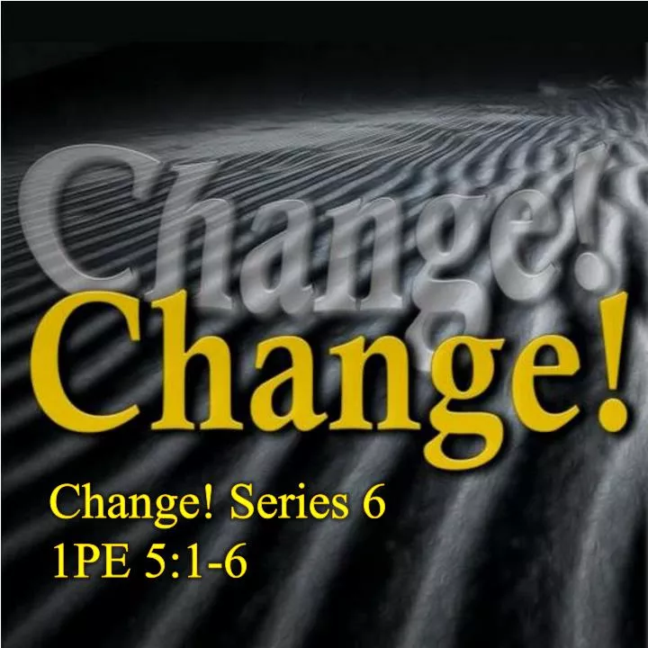 change series 6 1pe 5 1 6