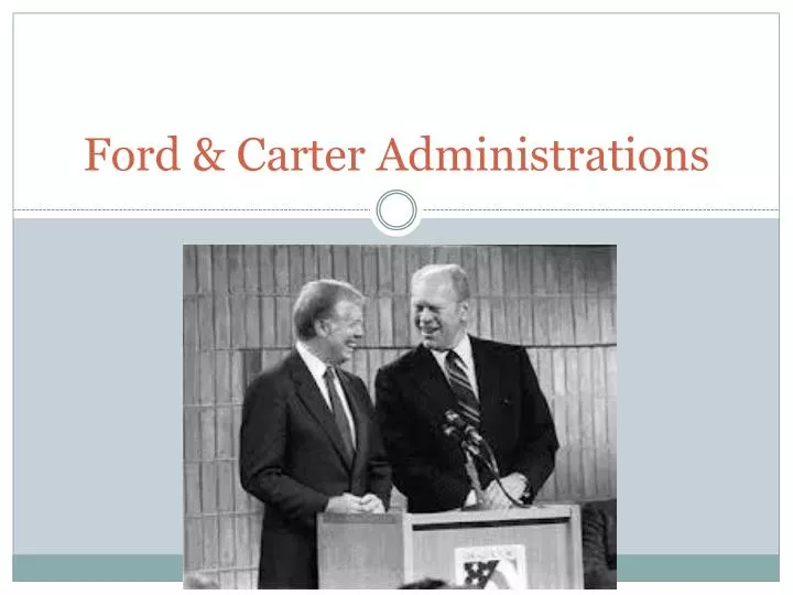 ford carter administrations