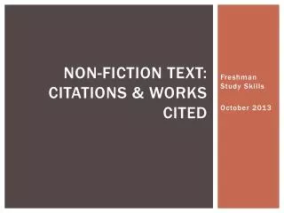 Non-Fiction Text: Citations &amp; Works Cited
