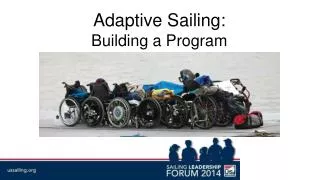 Adaptive Sailing: Building a Program