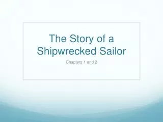 The Story of a Shipwrecked Sailor