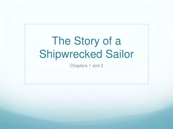 the story of a shipwrecked sailor