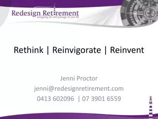 rethink reinvigorate reinvent