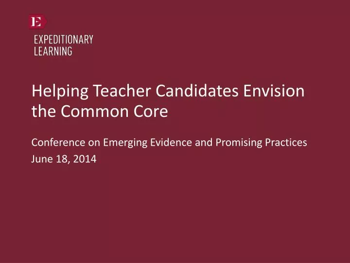 helping teacher candidates envision the common core