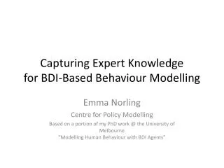 Capturing Expert Knowledge for BDI-Based Behaviour Modelling