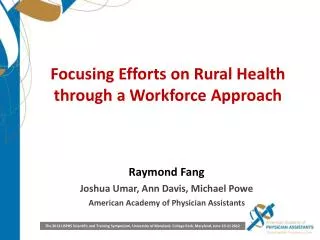 Focusing Efforts on Rural Health through a Workforce Approach