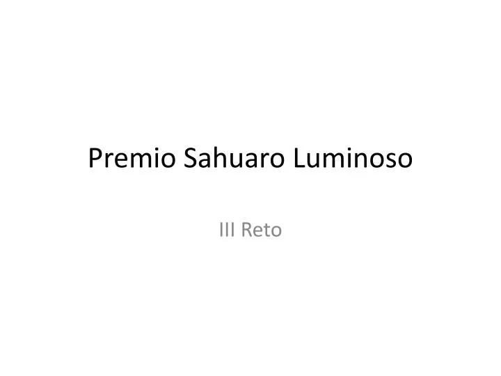 premio sahuaro luminoso