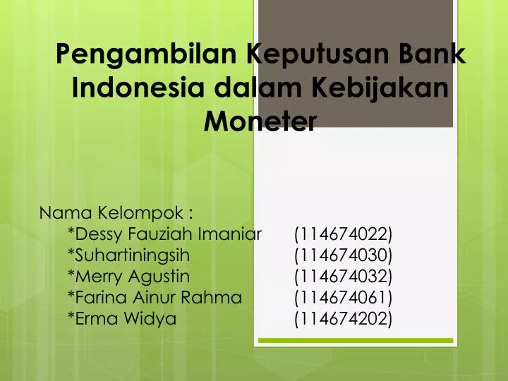 pengambilan keputusan bank indonesia dalam kebijakan moneter