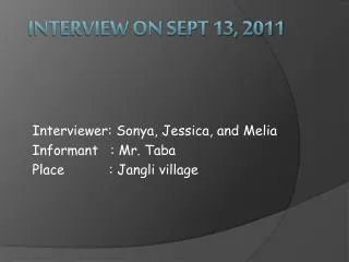 Interview on Sept 13, 2011