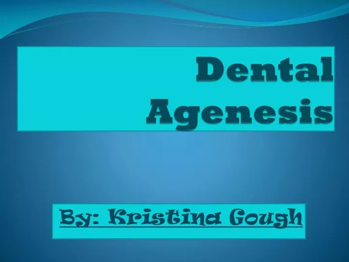 dental agenesis