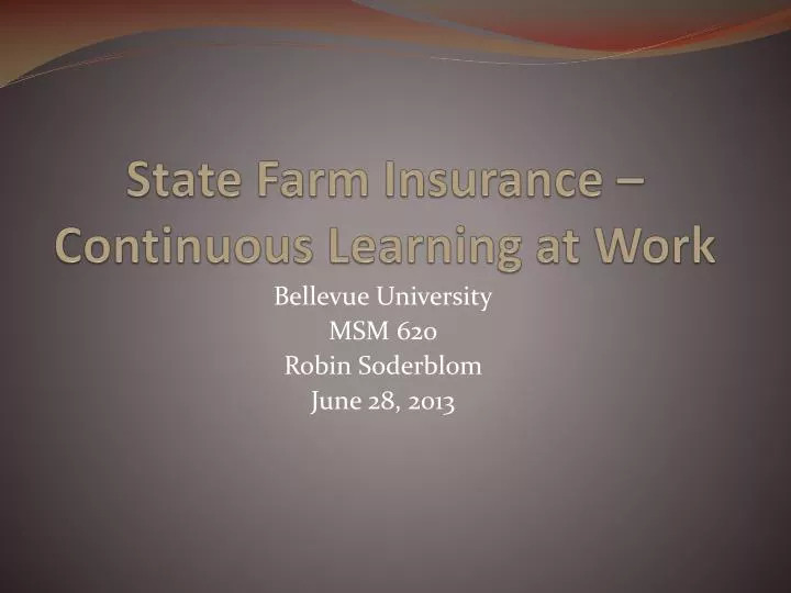 state farm insurance continuous learning at work