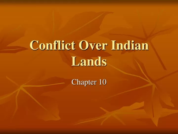 conflict over indian lands