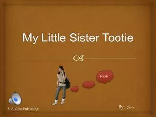 My Little Sister Tootie