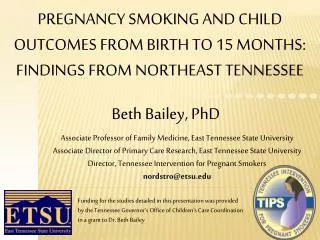Pregnancy Smoking And Child Outcomes from birth to 15 Months: Findings from Northeast Tennessee