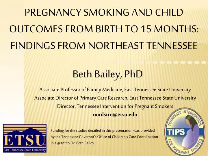 pregnancy smoking and child outcomes from birth to 15 months findings from northeast tennessee