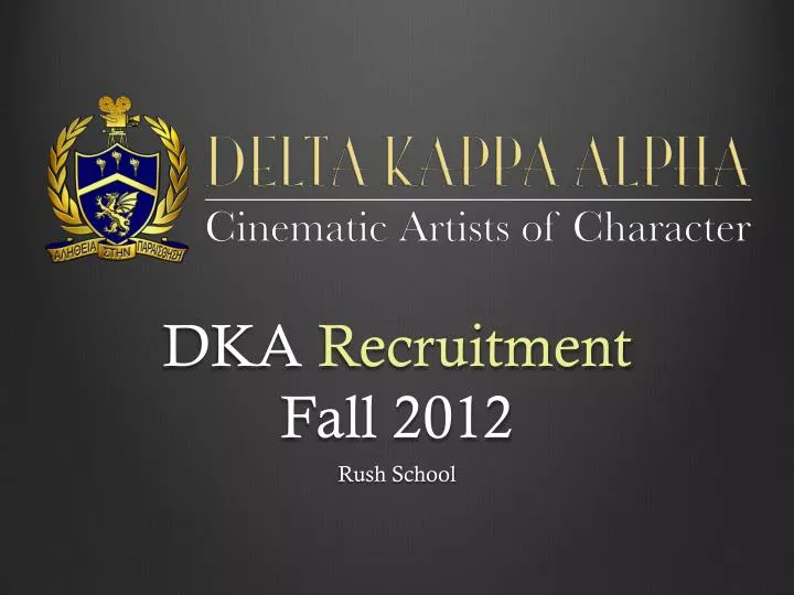 dka recruitment fall 2012