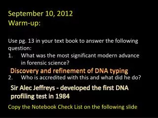 September 10, 2012 Warm-up: Use pg. 13 in your text book to answer the following question: