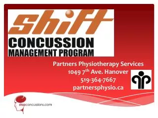 Partners Physiotherapy Services 1049 7 th Ave. Hanover 519-364-7667 p artnersphysio