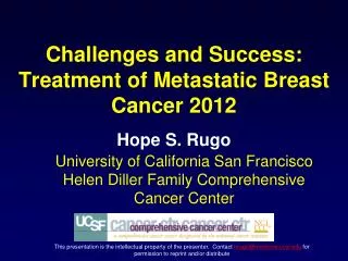 Challenges and Success: Treatment of Metastatic Breast Cancer 2012