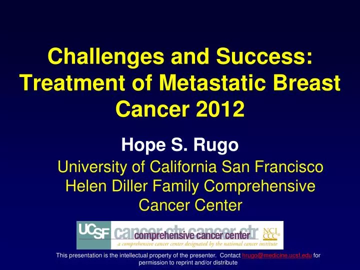 challenges and success treatment of metastatic breast cancer 2012