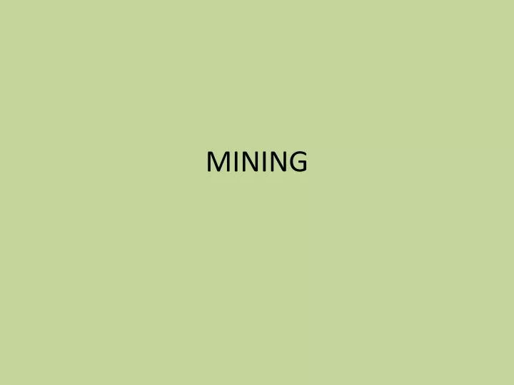 mining