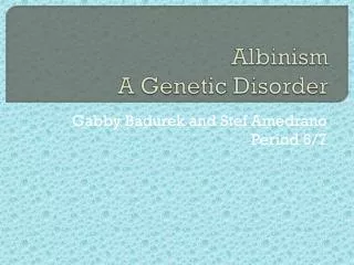 Albinism A Genetic Disorder