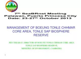 MANAGEMENT OF BOEUNG TONLE CHHMAR CORE AREA, TONLE SAP BIOSPHERE RESERVE