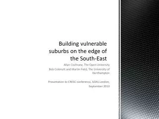 Building vulnerable suburbs on the edge of the South-East
