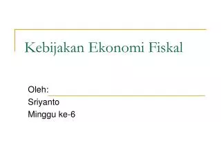kebijakan ekonomi fiskal
